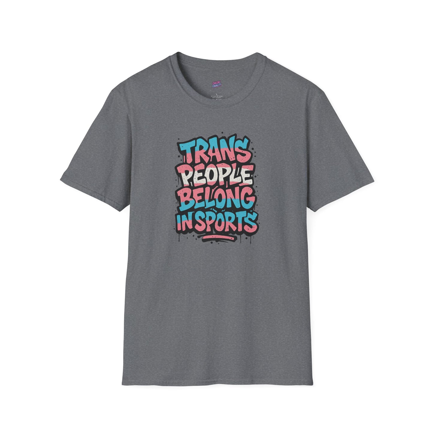 Trans People Belong In Sports Tee