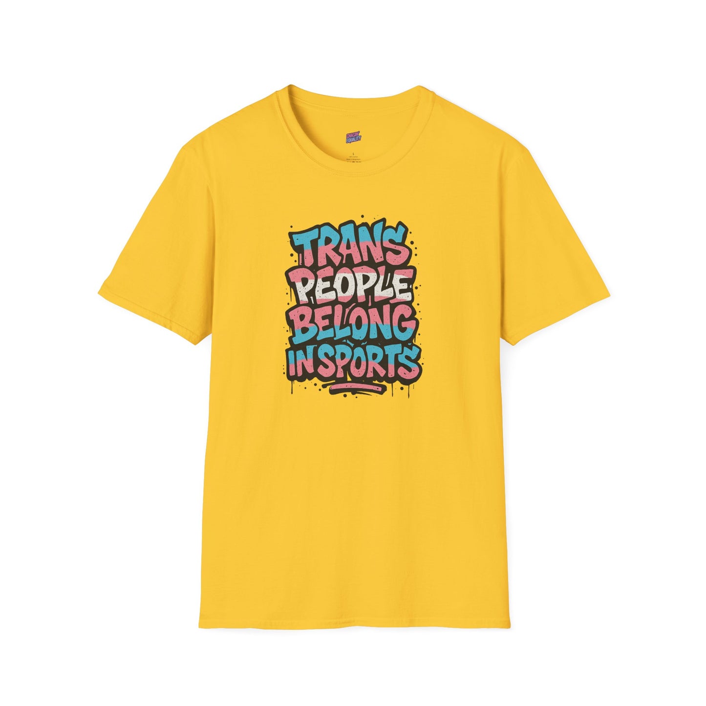 Trans People Belong In Sports Tee