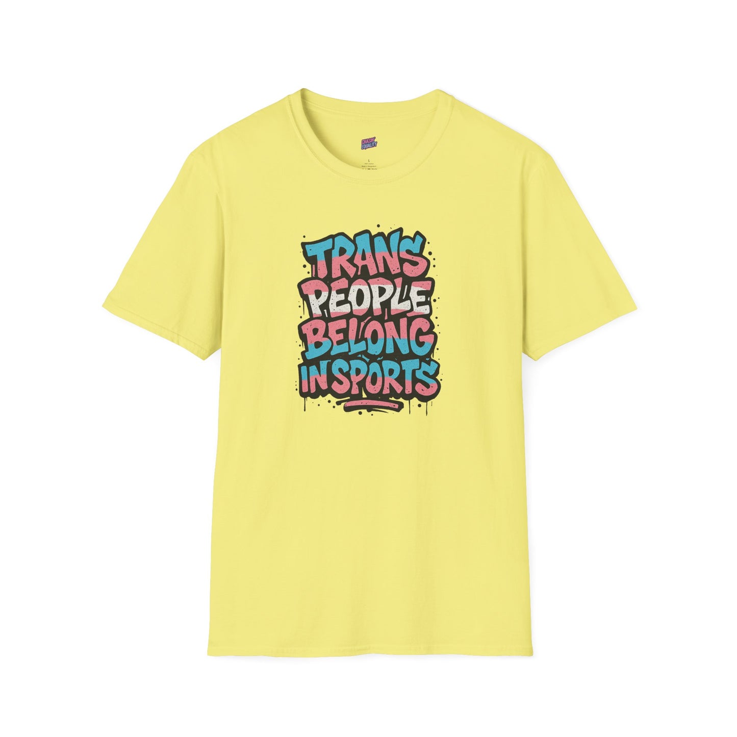Trans People Belong In Sports Tee