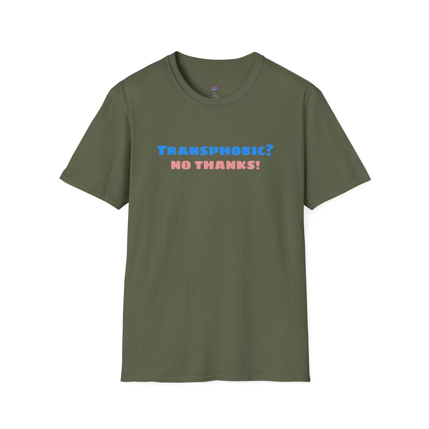 Transphobic? No Thanks! Tee