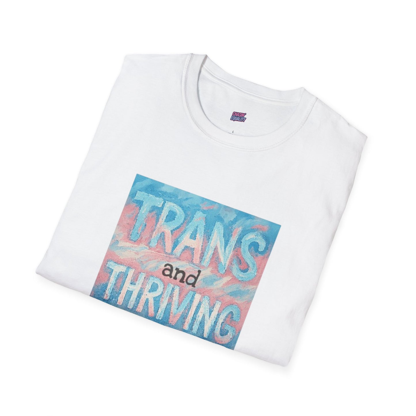 Trans and Thriving Tee