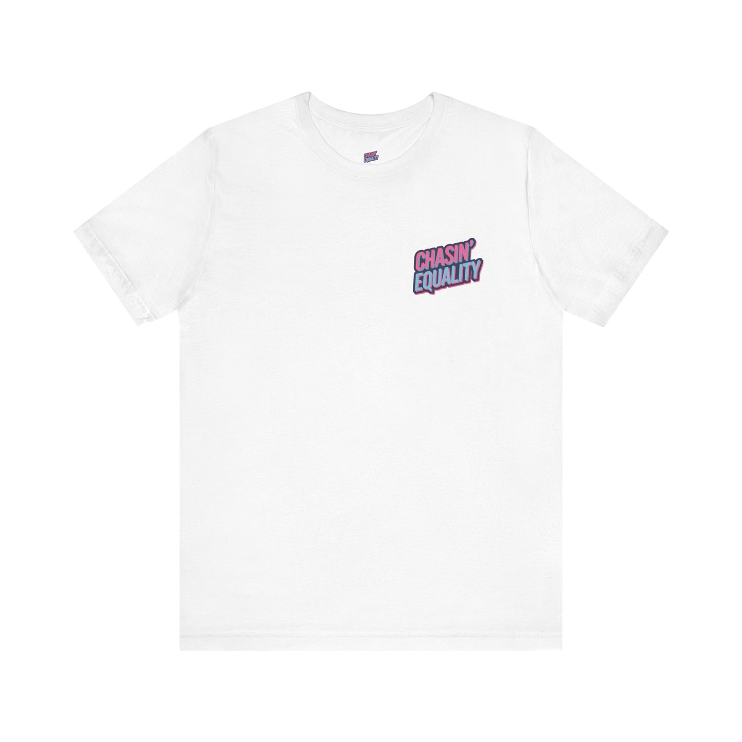 Chasin'Equality logo Jersey Short Sleeve Tee