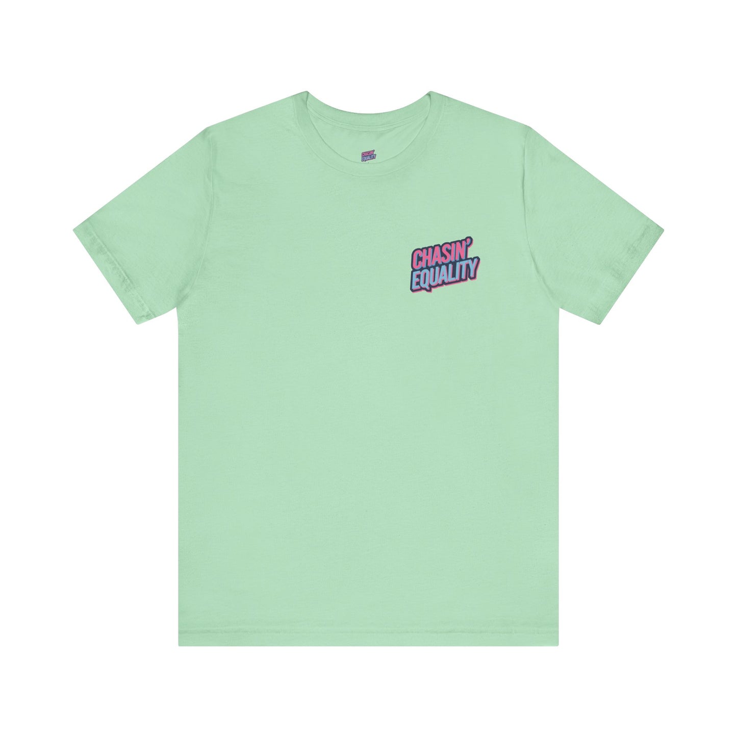 Chasin'Equality logo Jersey Short Sleeve Tee