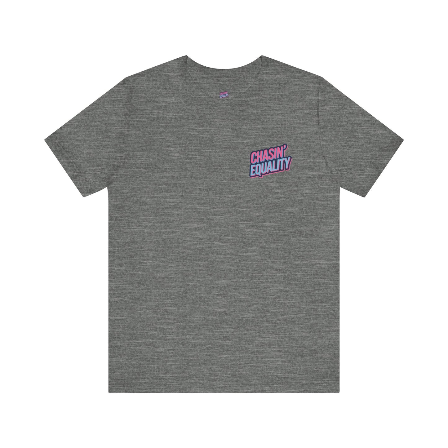 Chasin'Equality logo Jersey Short Sleeve Tee