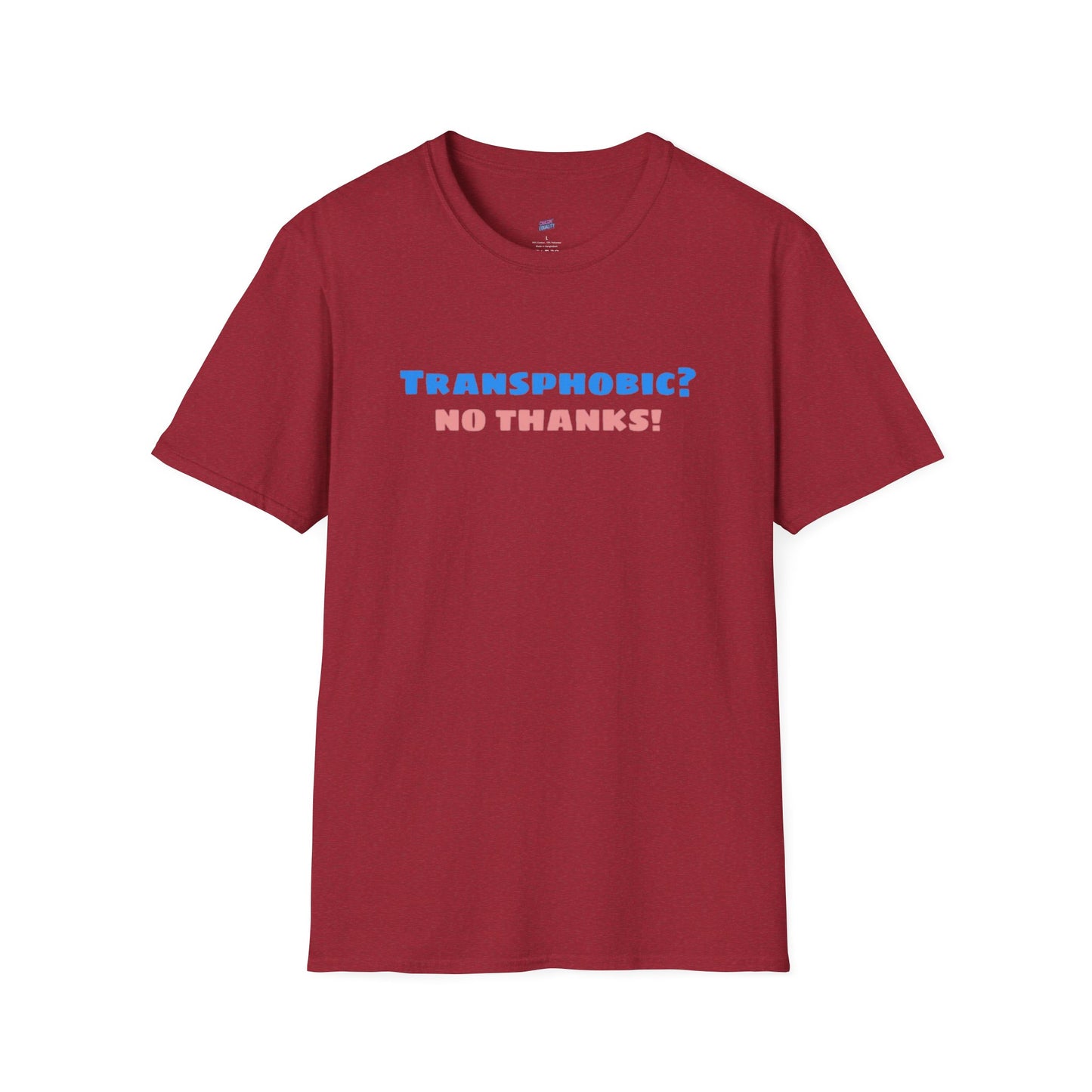 Transphobic? No Thanks! Tee