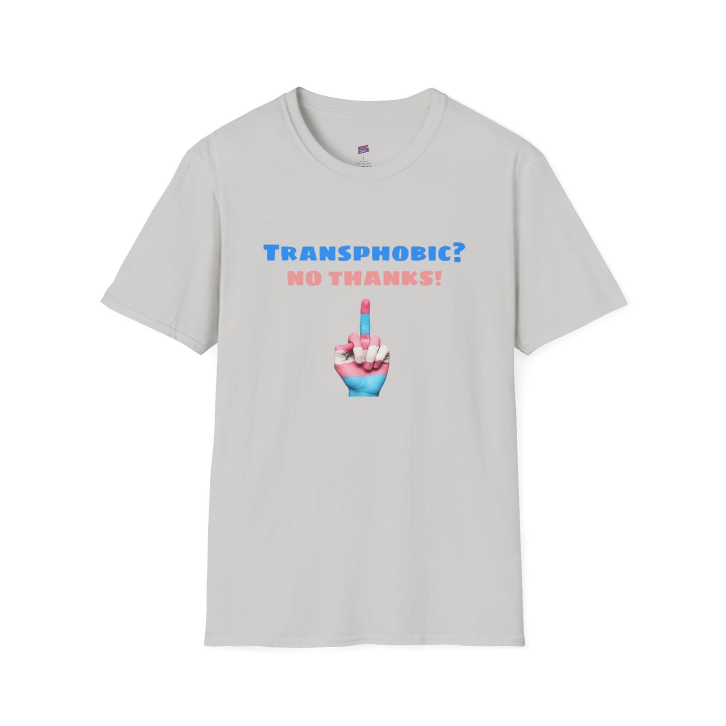 Transphobic? No Thanks! Middle Finger Tee