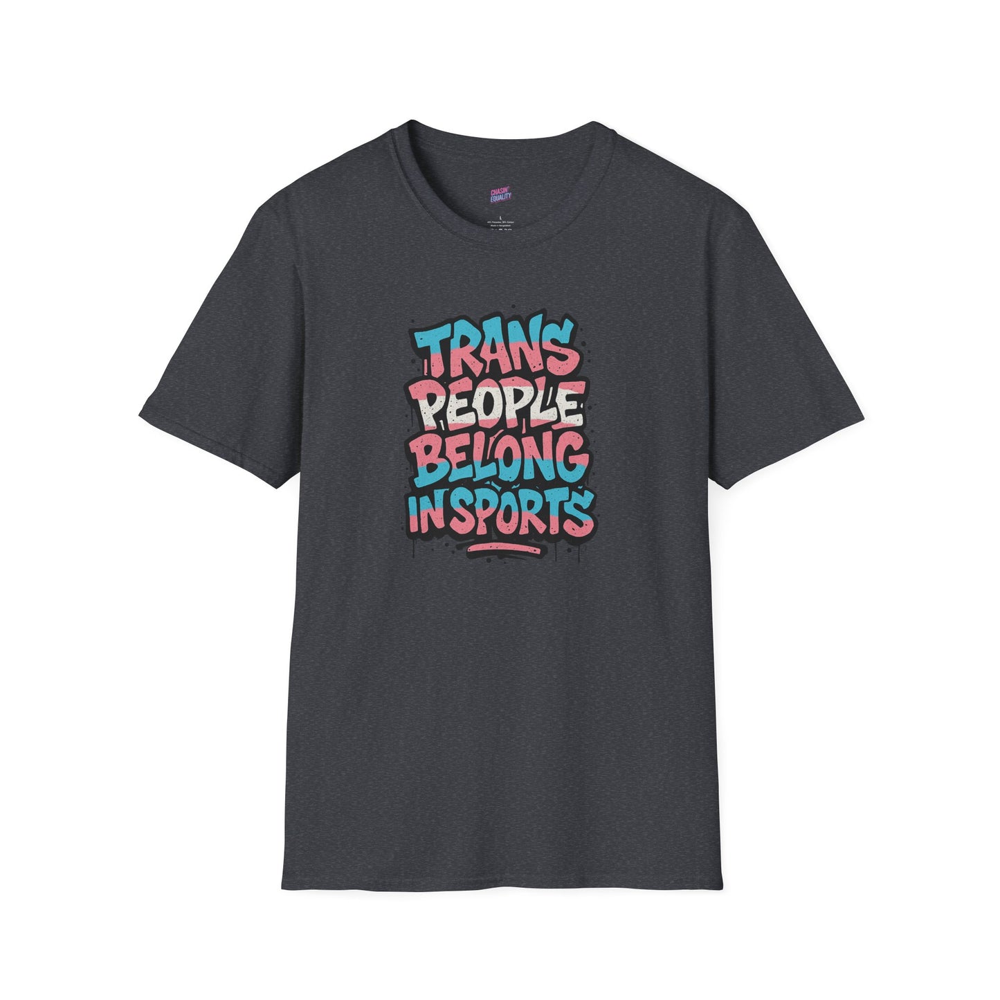 Trans People Belong In Sports Tee