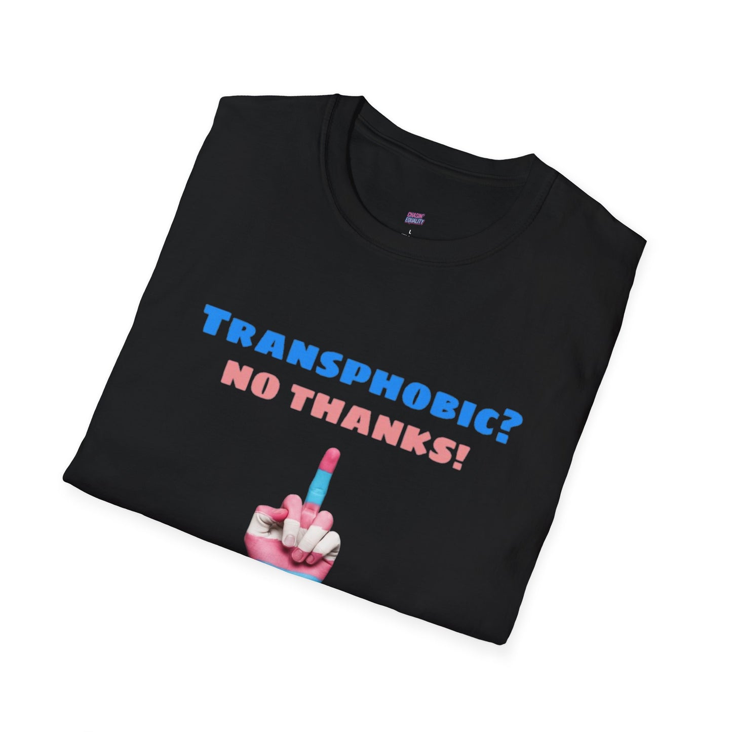 Transphobic? No Thanks! Middle Finger Tee