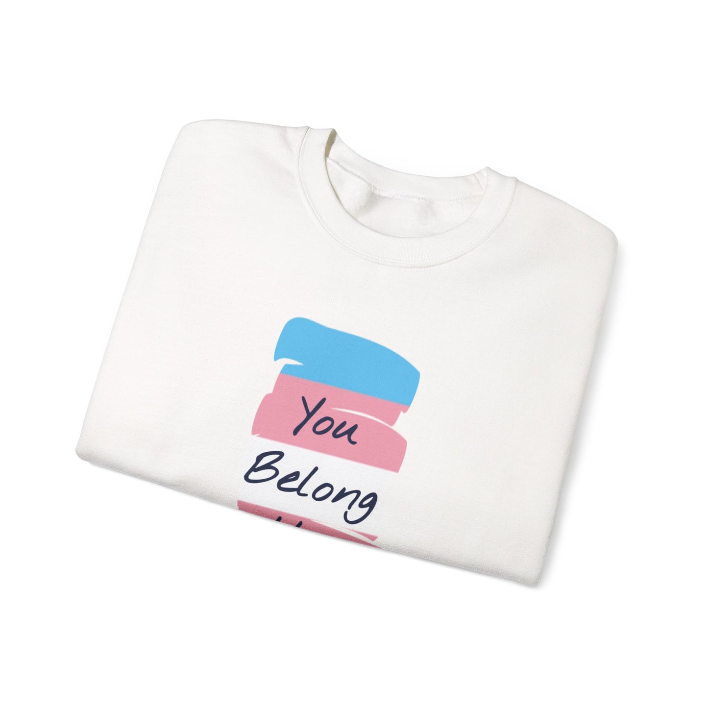 You Belong Here Heavy Blend™ Crewneck Sweatshirt