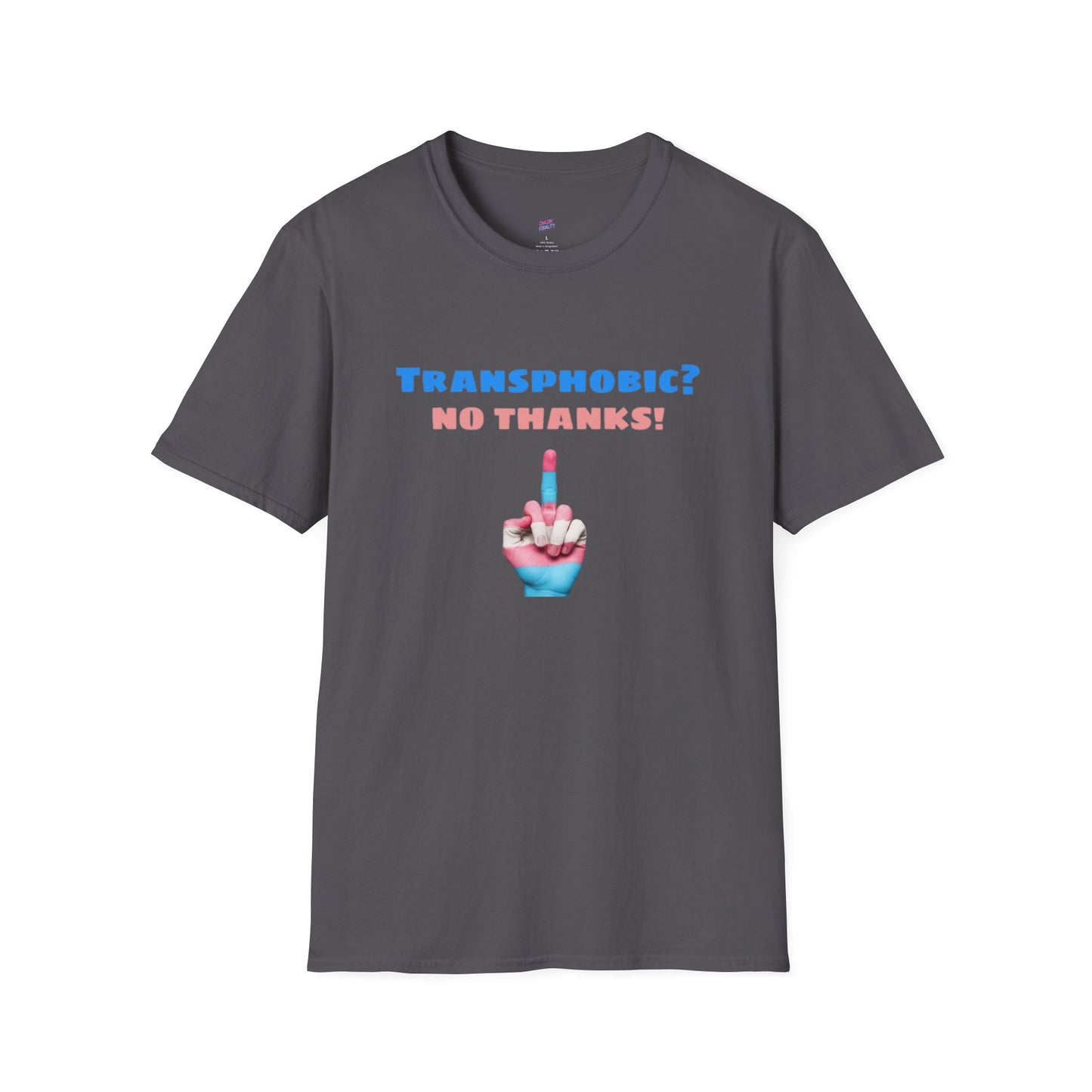 Transphobic? No Thanks! Middle Finger Tee