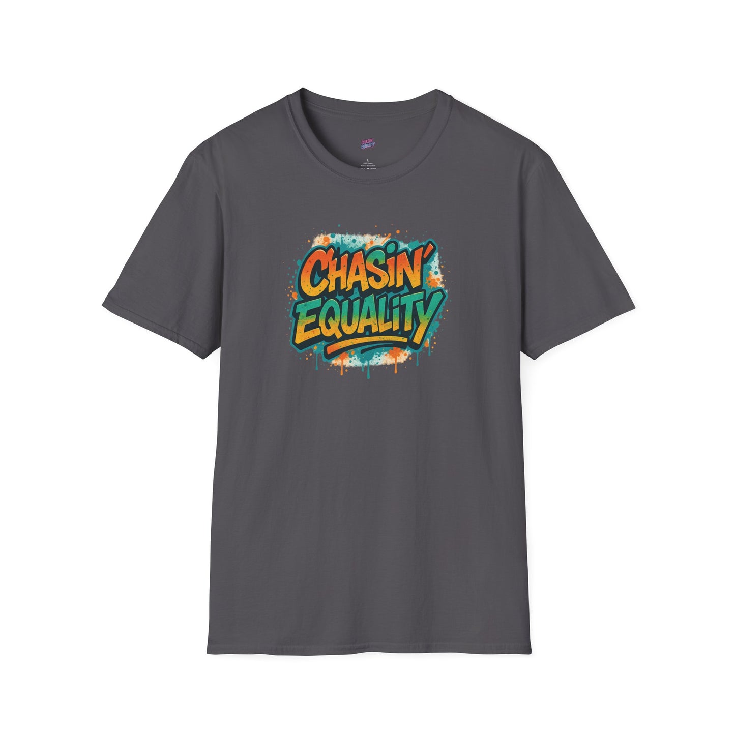 Chasin'Equality Tee