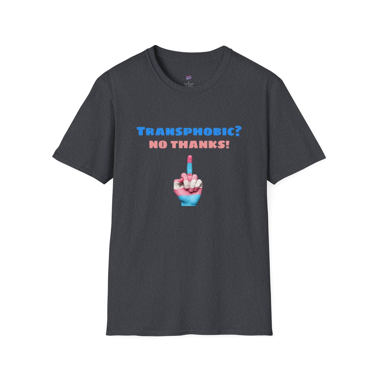 Transphobic? No Thanks! Middle Finger Tee