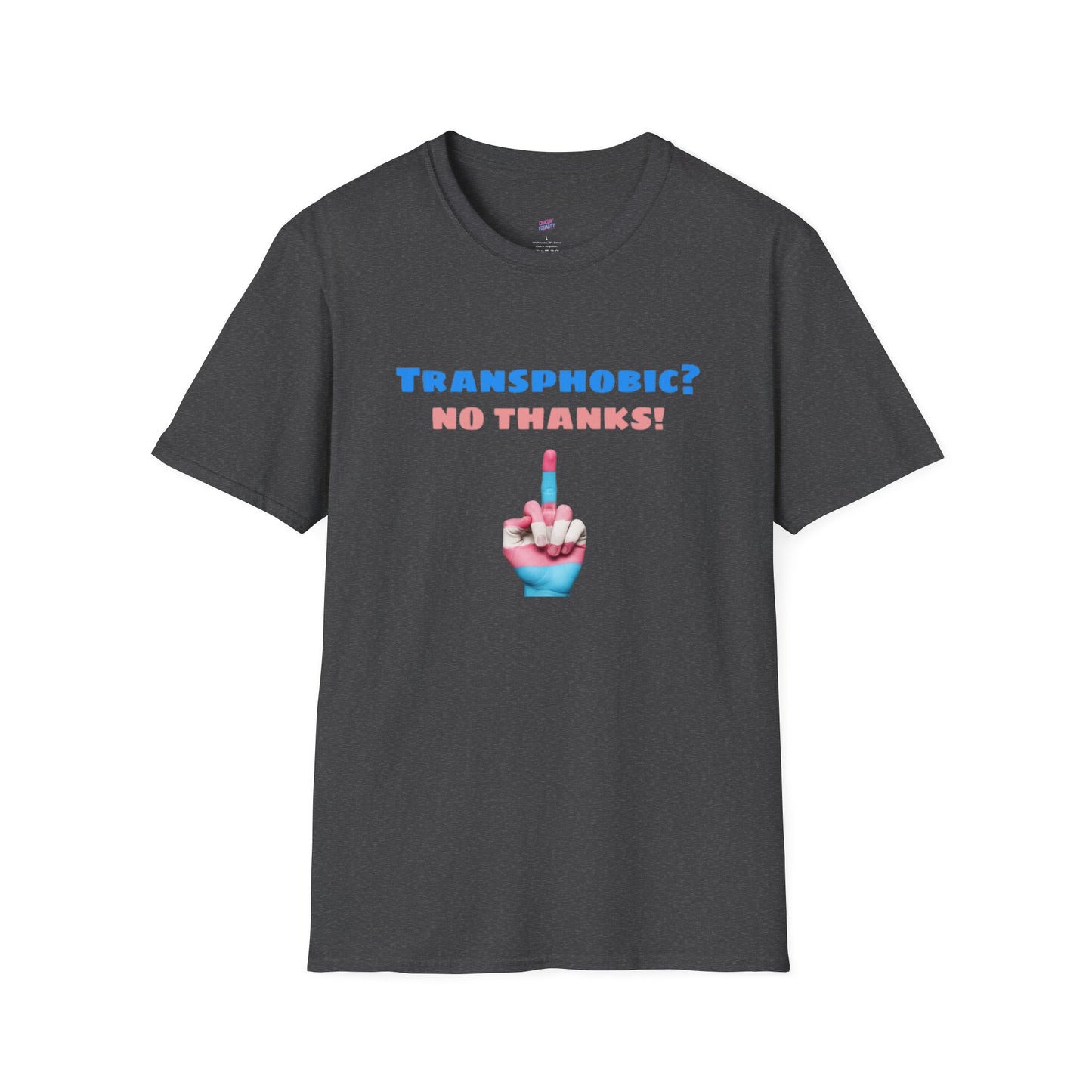 Transphobic? No Thanks! Middle Finger Tee