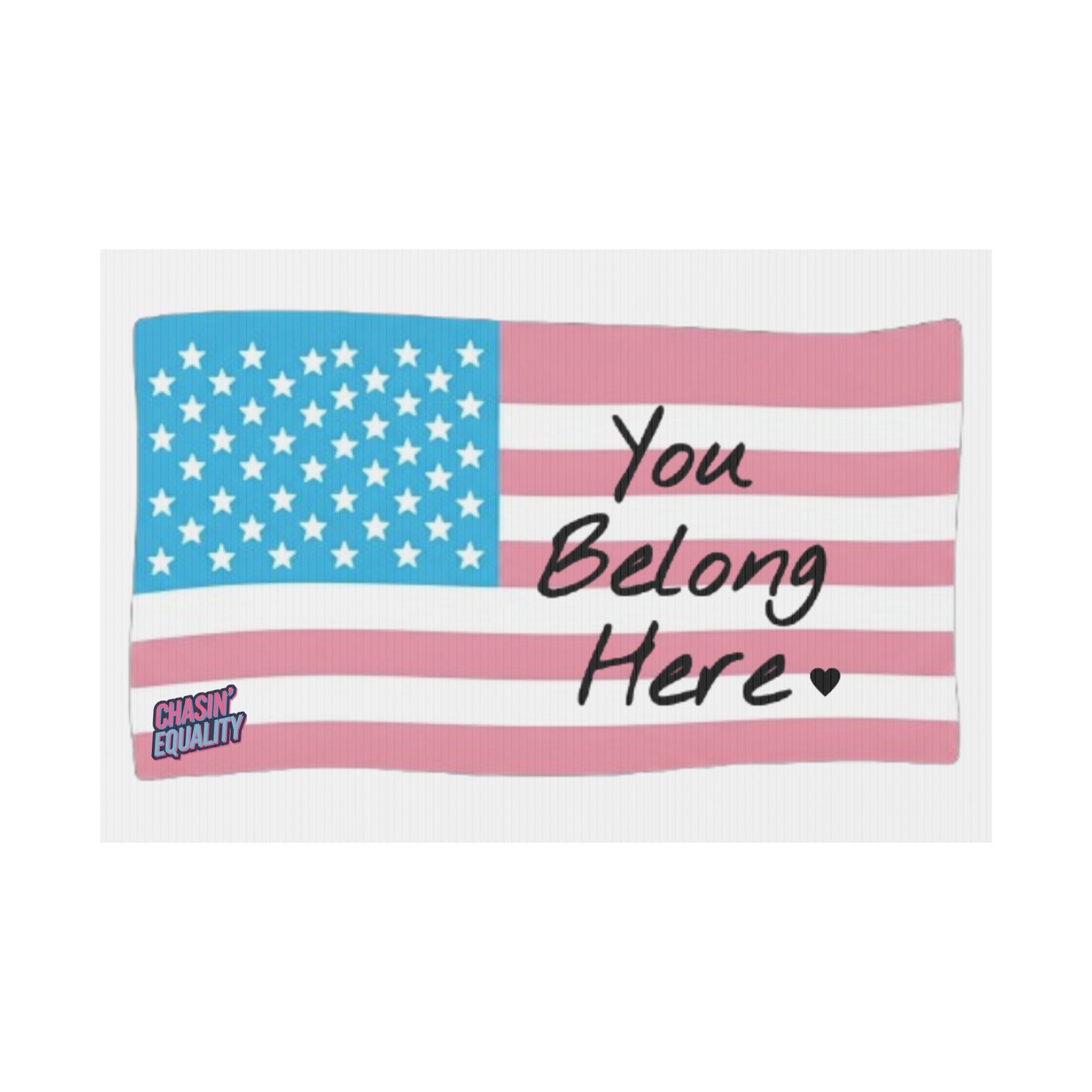 You Belong Here Trans Flag USA Yard Sign
