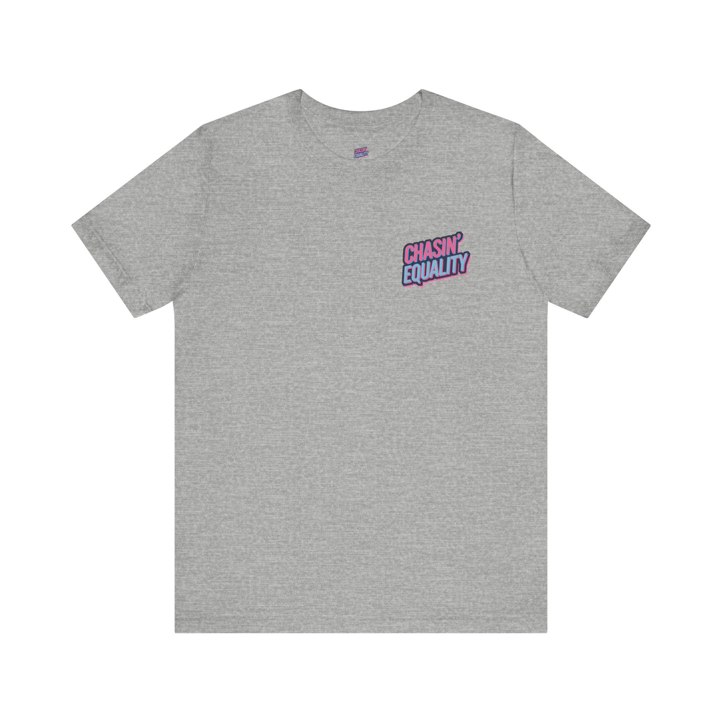 Chasin'Equality logo Jersey Short Sleeve Tee