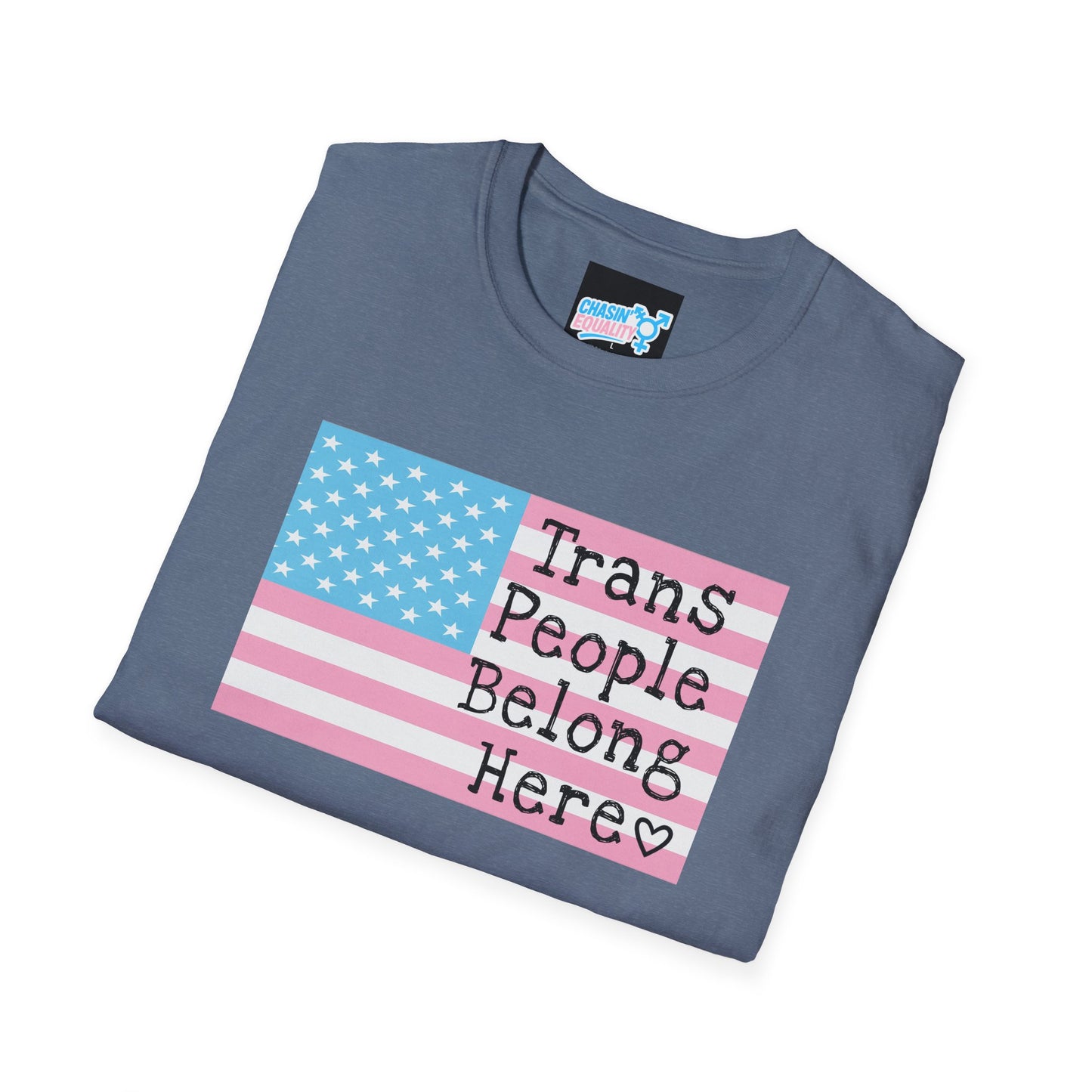 Trans People Belong Here Flag Tee