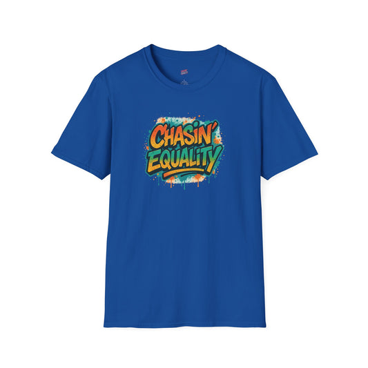 Chasin'Equality Tee