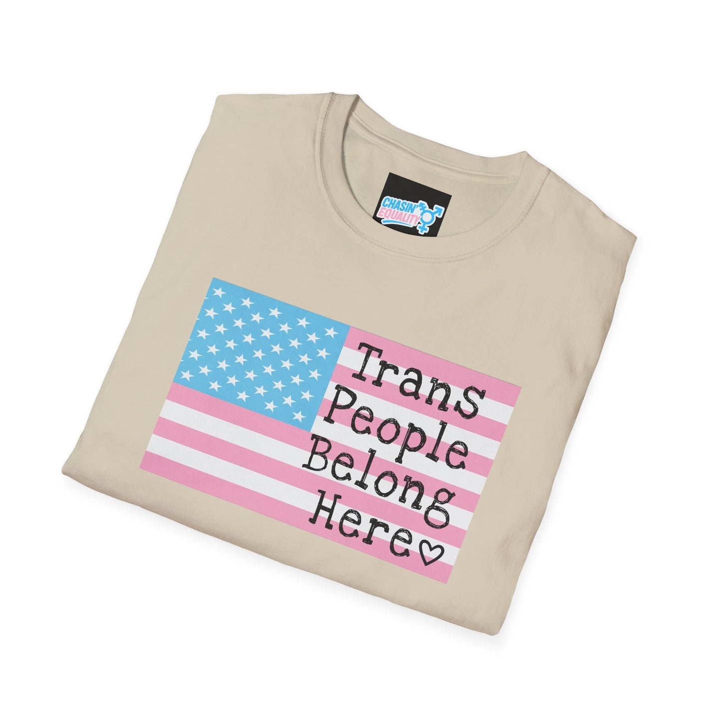 Trans People Belong Here Flag Tee