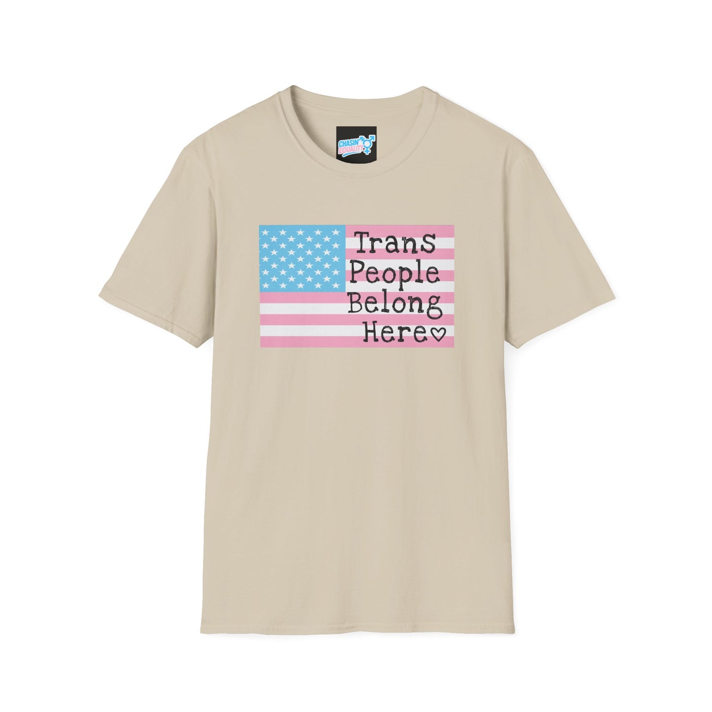 Trans People Belong Here Flag Tee