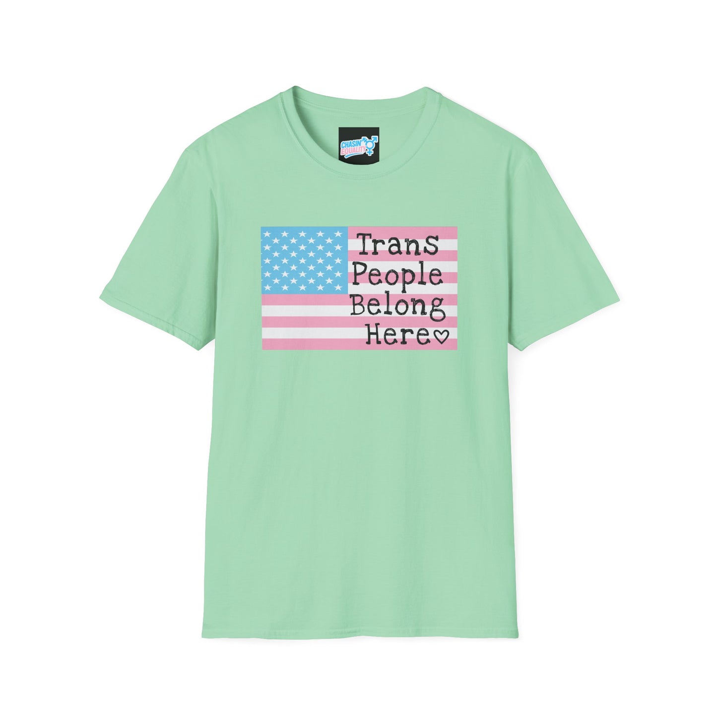 Trans People Belong Here Flag Tee