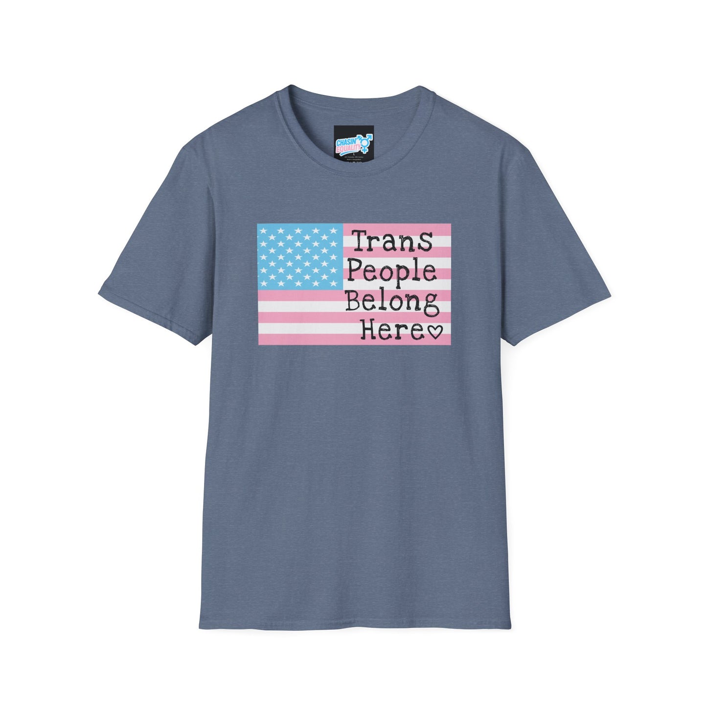 Trans People Belong Here Flag Tee