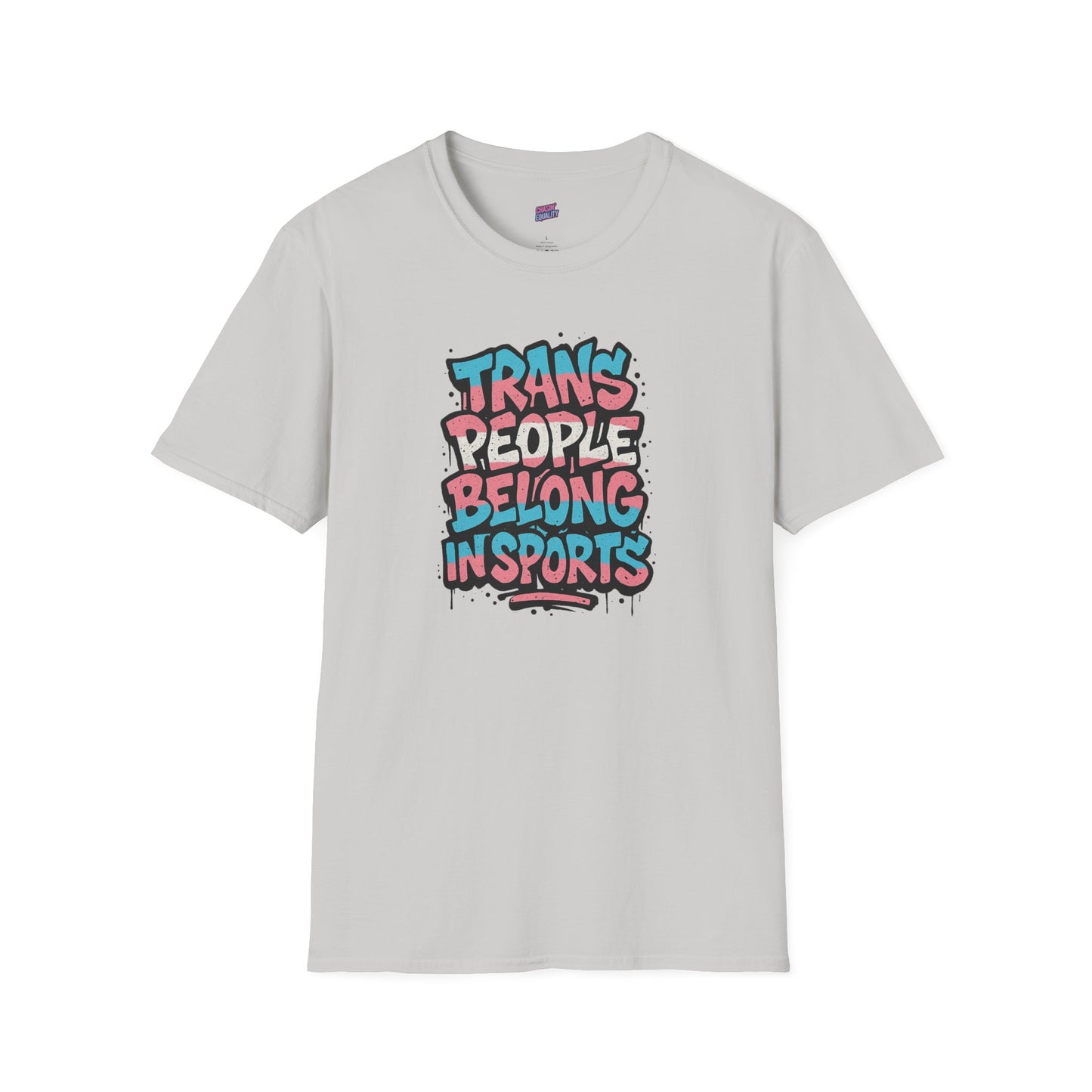 Trans People Belong In Sports Tee