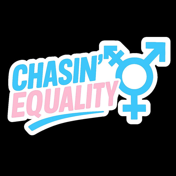 Chasin’Equality